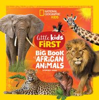 Produktbild: National Geographic Little Kids First Big Book of African Animals