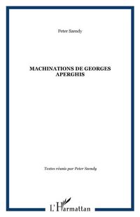 Produktbild: Machinations De Georges Aperghis