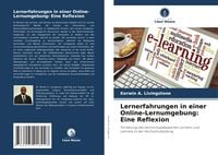 Produktbild: Lernerfahrungen in einer Online-Lernumgebung: Eine Reflexion
