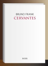 Bild vom Artikel Cervantes vom Autor Bruno Frank