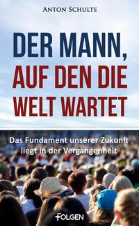 Produktbild: Der Mann, auf den die Welt wartet