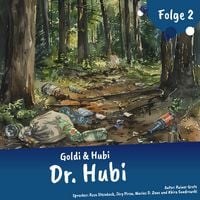 Produktbild: Abenteuergeschichten f&uuml;r Kinder ab 5 Jahren | Goldi & Hubi &ndash; Dr. Hubi (Abenteuerstaffel, Folge 2)