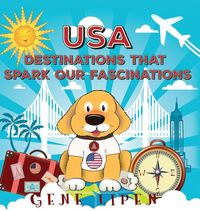 Produktbild: USA Destinations That Spark Our Fascinations
