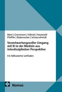 Produktbild: Verantwortungsvoller Umgang mit KI in der Medizin aus interdisziplin&auml;rer Perspektive