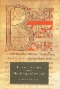 Produktbild: Literary Landscapes and the Idea of England, 700-1400