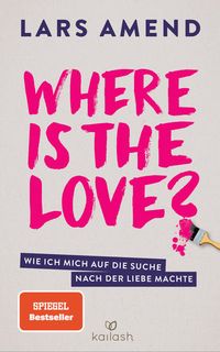 Bild vom Artikel Where is the Love? vom Autor Lars Amend