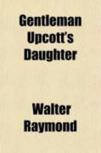 Produktbild: Gentleman Upcott's Daughter