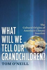 Produktbild: What Will We Tell Our Grandchildren?