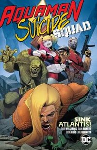 Produktbild: Abnett, D: Aquaman/Suicide Squad: Sink Atlantis