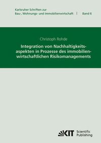 Bild vom Artikel Integration von Nachhaltigkeitsaspekten in Prozesse des immobilienwirtschaftlichen Risikomanagements vom Autor Christoph Rohde