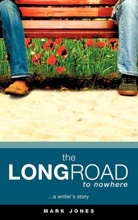 Produktbild: The Long Road To Nowhere