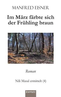 Produktbild: Im M&auml;rz f&auml;rbte sich der Fr&uuml;hling braun