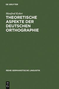 Produktbild: Theoretische Aspekte der deutschen Orthographie