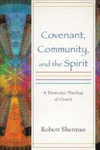Produktbild: Covenant, Community, and the Spirit