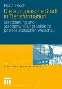 Produktbild: Die europ&auml;ische Stadt in Transformation