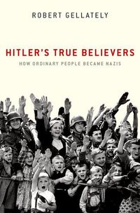 Produktbild: Hitler's True Believers