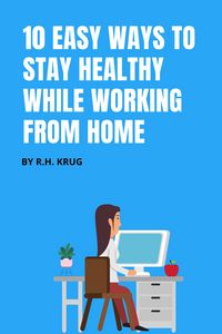 Produktbild: 10 Easy Ways to Stay Healthy While Working From Home