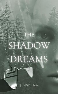 Produktbild: The Shadow Dreams (The Shadow Series, #1)