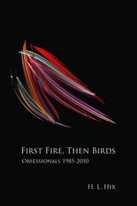 Produktbild: First Fire, Then Birds: Obsessionals 1985-2010