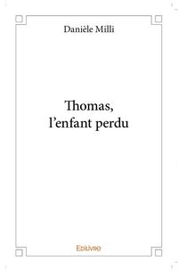 Produktbild: Thomas, l'enfant perdu