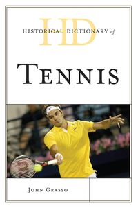 Produktbild: Grasso, J: Historical Dictionary of Tennis