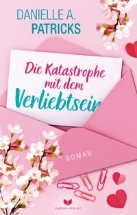 Produktbild: Die Katastrophe mit dem Verliebtsein