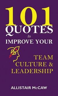 Produktbild: 101 Quotes to Improve your Team Culture & Leadership