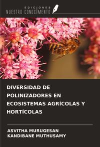 Produktbild: DIVERSIDAD DE POLINIZADORES EN ECOSISTEMAS AGR&Iacute;COLAS Y HORT&Iacute;COLAS