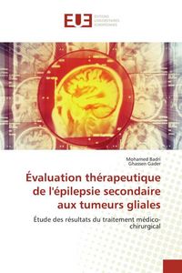 Produktbild: &Eacute;valuation th&eacute;rapeutique de l'&eacute;pilepsie secondaire aux tumeurs gliales
