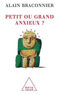 Produktbild: Petit ou grand anxieux ?