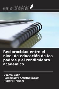 Produktbild: Reciprocidad entre el nivel de educaci&oacute;n de los padres y el rendimiento acad&eacute;mico