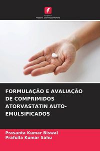 Produktbild: Formula&ccedil;&atilde;o E Avalia&ccedil;&atilde;o De Comprimidos Atorvastatin Auto-Emulsificados