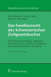 Bild vom Artikel Das Familienrecht des Schweizerischen Zivilgesetzbuches vom Autor Heinz Hausheer