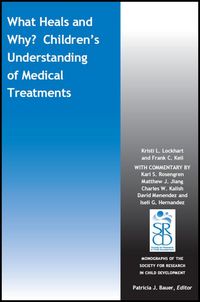 Produktbild: What Heals and Why? Children's Understanding of Medical Treatments
