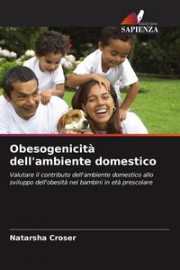 Produktbild: Obesogenicit&agrave; dell'ambiente domestico