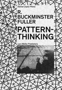 Produktbild: R. Buckminster Fuller - Pattern-Thinking