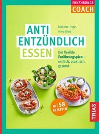 Produktbild: Ern&auml;hrungs-Coach Antientz&uuml;ndlich essen