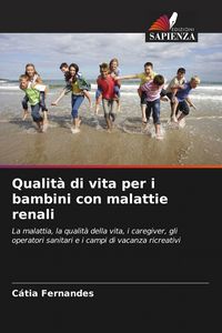 Produktbild: Qualit&agrave; di vita per i bambini con malattie renali