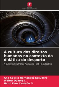 Produktbild: A cultura dos direitos humanos no contexto da did&aacute;tica do desporto