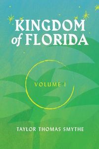 Produktbild: Kingdom of Florida, Volume I