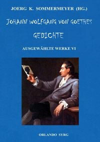 Produktbild: Johann Wolfgang von Goethes Gedichte