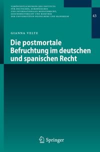 Produktbild: Die postmortale Befruchtung im deutschen und spanischen Recht