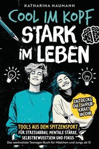 Produktbild: Das wertvollste Teenager-Buch f&uuml;r M&auml;dchen & Jungs ab 13