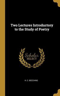 Produktbild: Two Lectures Introductory to the Study of Poetry