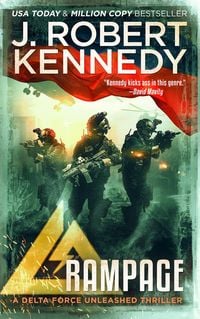 Produktbild: Rampage (Delta Force Unleashed Thrillers, #7)