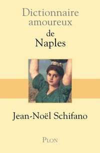 Produktbild: Dictionnaire amoureux de Naples