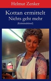 Produktbild: Kottan ermittelt: Nichts geht mehr