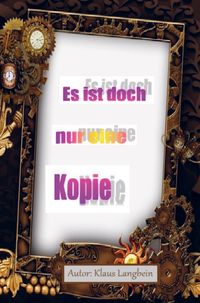 Produktbild: Es ist doch nur eine Kopie