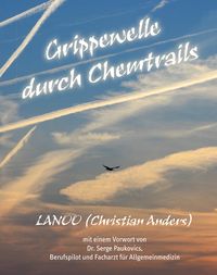 Produktbild: Grippewelle durch Chemtrails