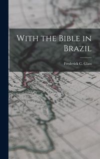 Produktbild: With the Bible in Brazil